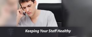 Read more about the article Keeping Your Staff Healthy