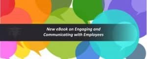 Read more about the article New eBook on Engaging and Communicating with Employees