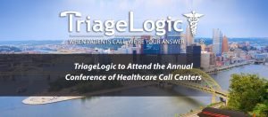 Read more about the article TriageLogic to Attend the Annual Conference of Healthcare Call Centers