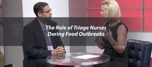 Read more about the article The Role of Triage Nurses During Food Outbreaks