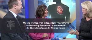 Read more about the article The Importance of an Independent Triage Nurse on Evaluating Symptoms – Interview with Dr. Charu Raheja and Dr. Ricardo Hanel