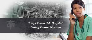 Read more about the article Triage Nurses Help Hospitals During Natural Disaster
