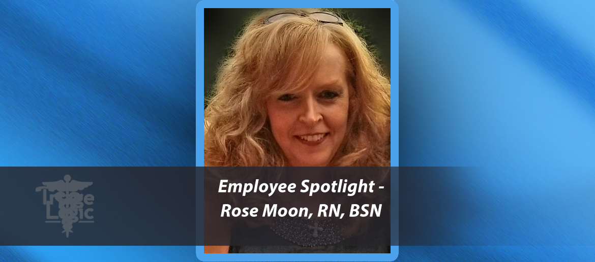 You are currently viewing Employee Spotlight – Rose Moon, RN, BSN
