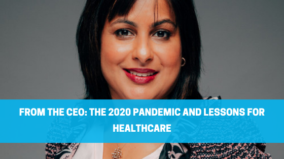 Read more about the article From the CEO: The 2020 Pandemic and Lessons for Healthcare