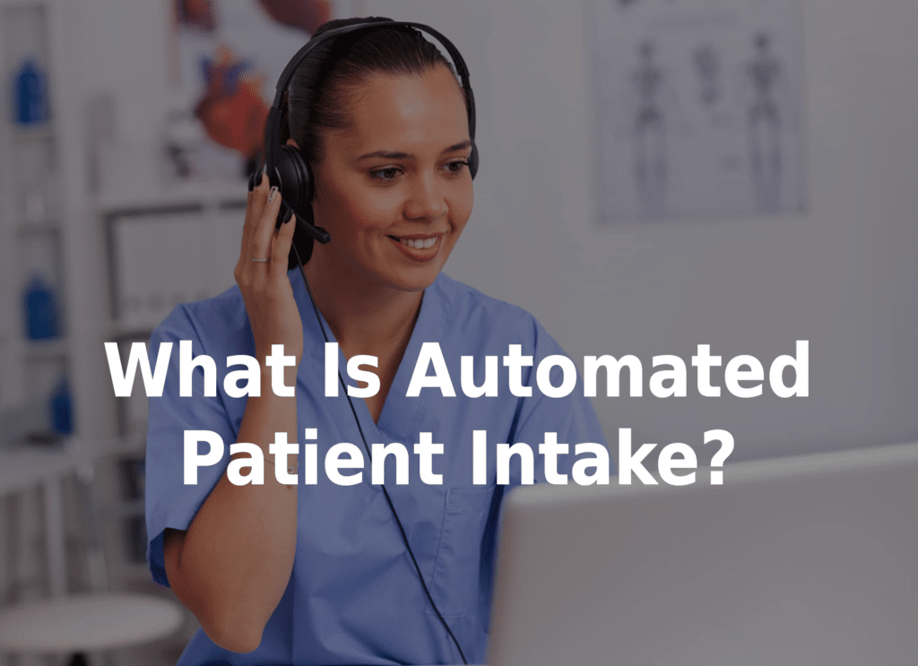What is automated patient intake?