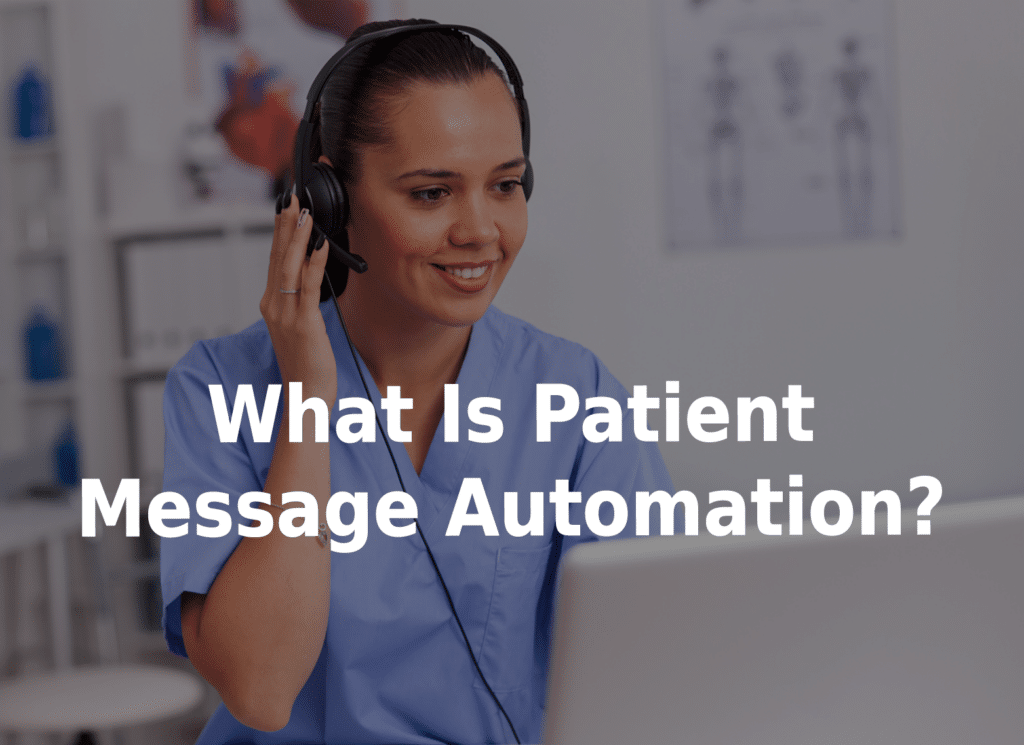 What is patient message automation?